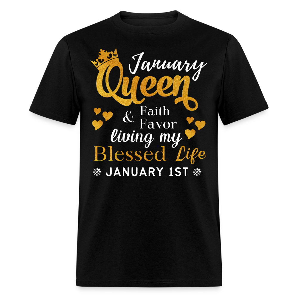 1ST JANUARY QUEEN FAITH AND FAVOR UNISEX SHIRT