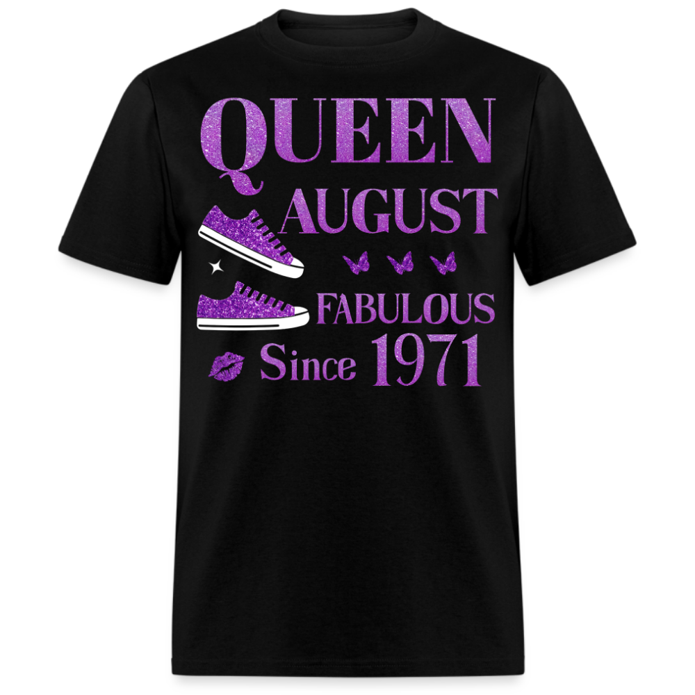 QUEEN AUGUST FAB SINCE 1971 UNISEX SHIRT