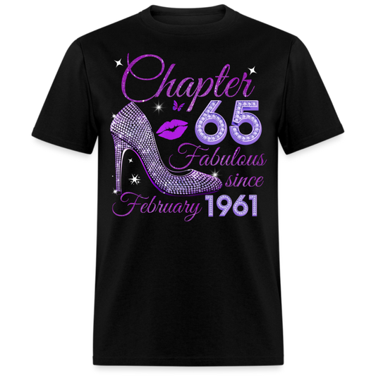 CHAPTER 65 FABULOUS SINCE FEBRUARY 1961 UNISEX SHIRT