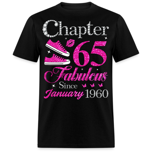 CHAPTER 65 FABULOUS SINCE JANUARY 1960 UNISEX SHIRT