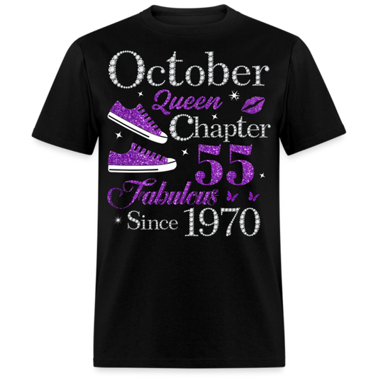 OCTOBER QUEEN CHAPTER 55 FAB SINCE 1970 UNISEX SHIRT