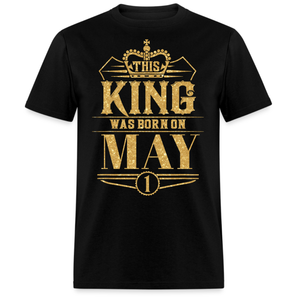 1ST MAY KING SHIRT
