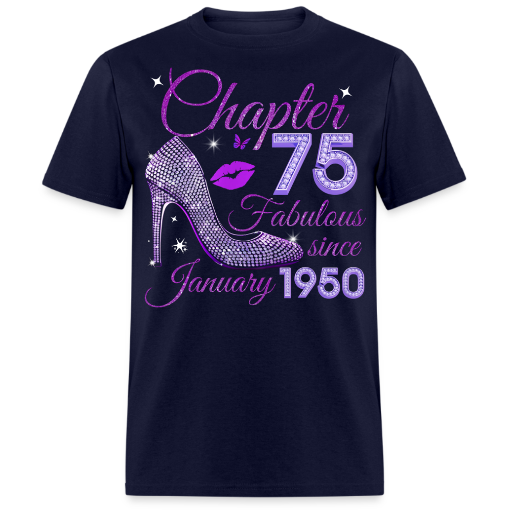 CHAPTER 75 FABULOUS SINCE JANUARY 1950 UNISEX SHIRT