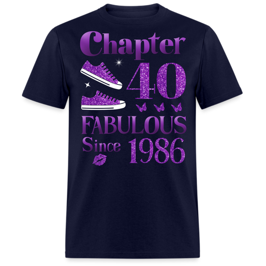 CHAPTER 40 FABULOUS SINCE 1986 UNISEX SHIRT