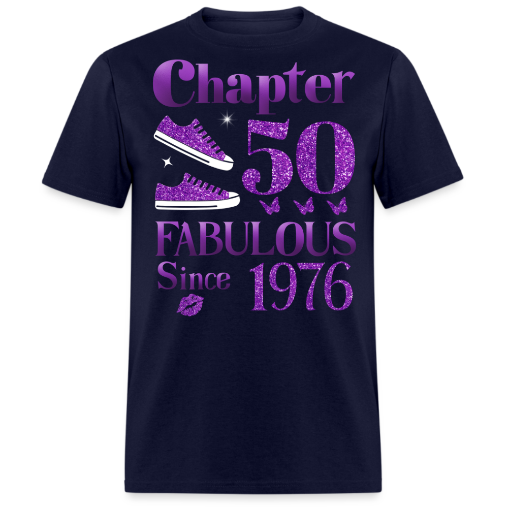 CHAPTER 50 FABULOUS SINCE 1976 UNISEX SHIRT