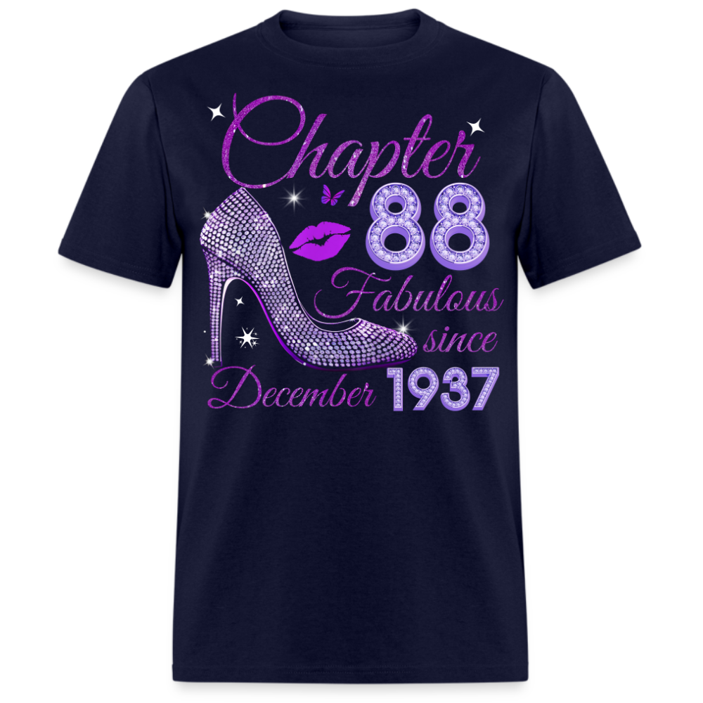 CHAPTER 88 FABULOUS SINCE DECEMBER 1937 UNISEX SHIRT