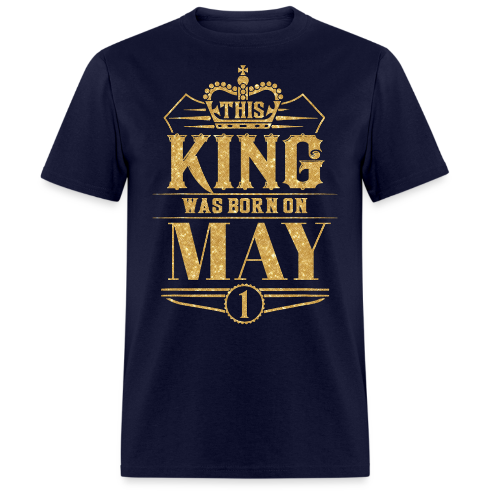1ST MAY KING SHIRT