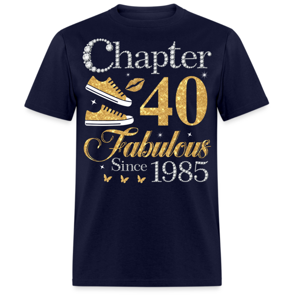 GOLDEN CHAPTER 40 FAB SINCE 1985 UNISEX SHIRT