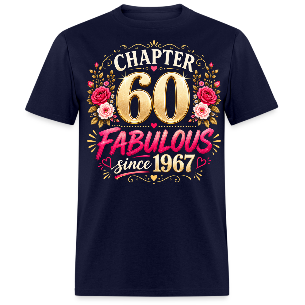 CHAPTER 60 FABULOUS SINCE 1967/1966 UNISEX SHIRT