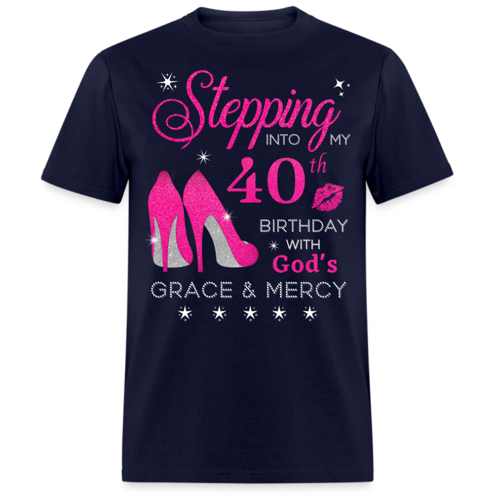 40TH BIRTHDAY WITH GOD'S GRACE & MERCY SHIRT