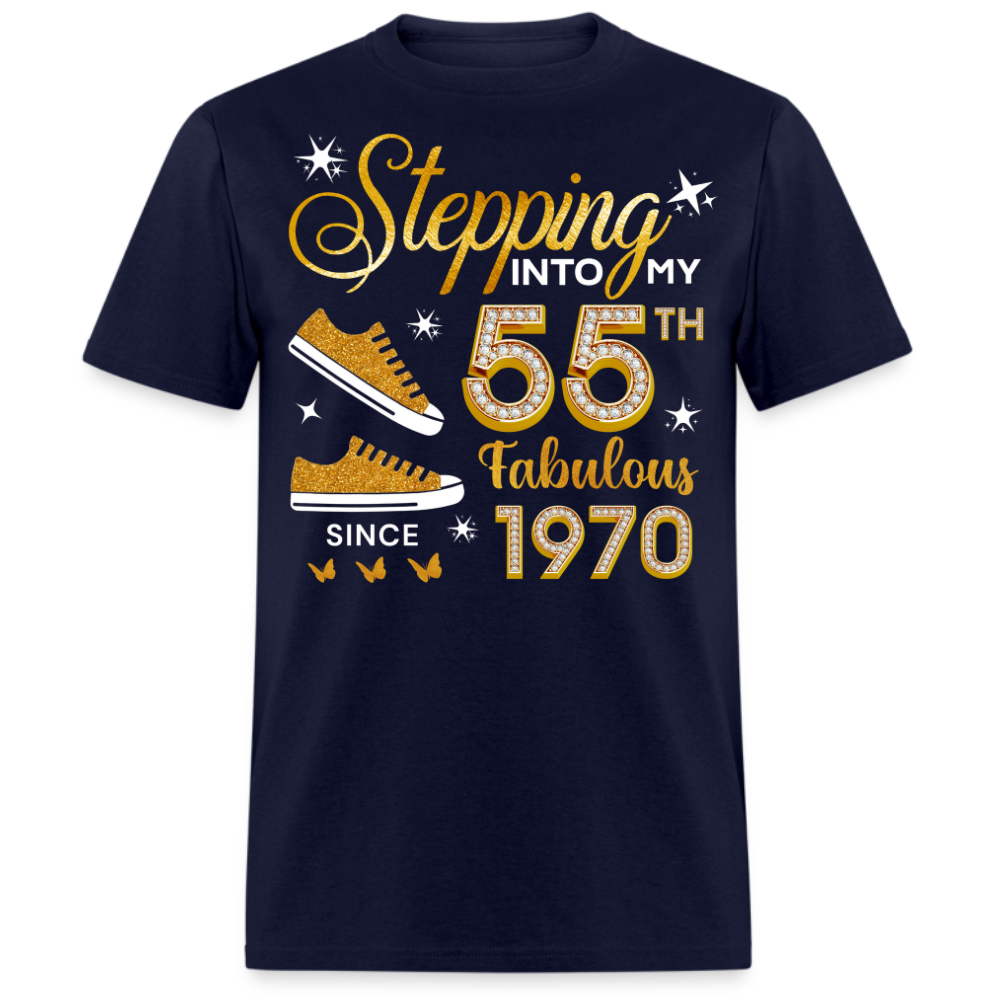 STEPPING INTO MY 55TH FABULOUS SINCE 1970 UNISEX SHIRT