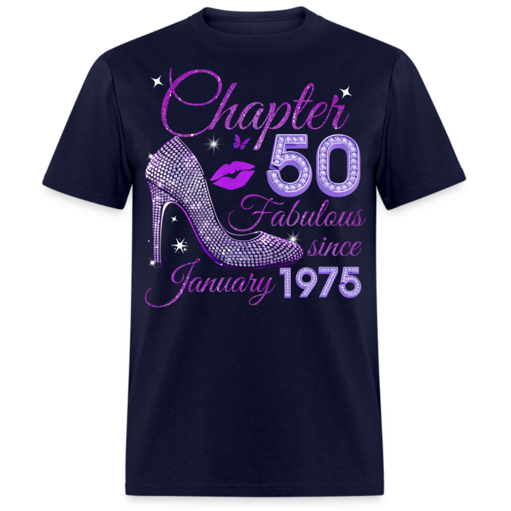 CHAPTER 50 FABULOUS SINCE JANUARY 1975 UNISEX SHIRT