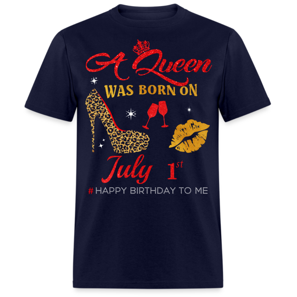 BIRTHDAY QUEEN JULY 1ST SHIRT
