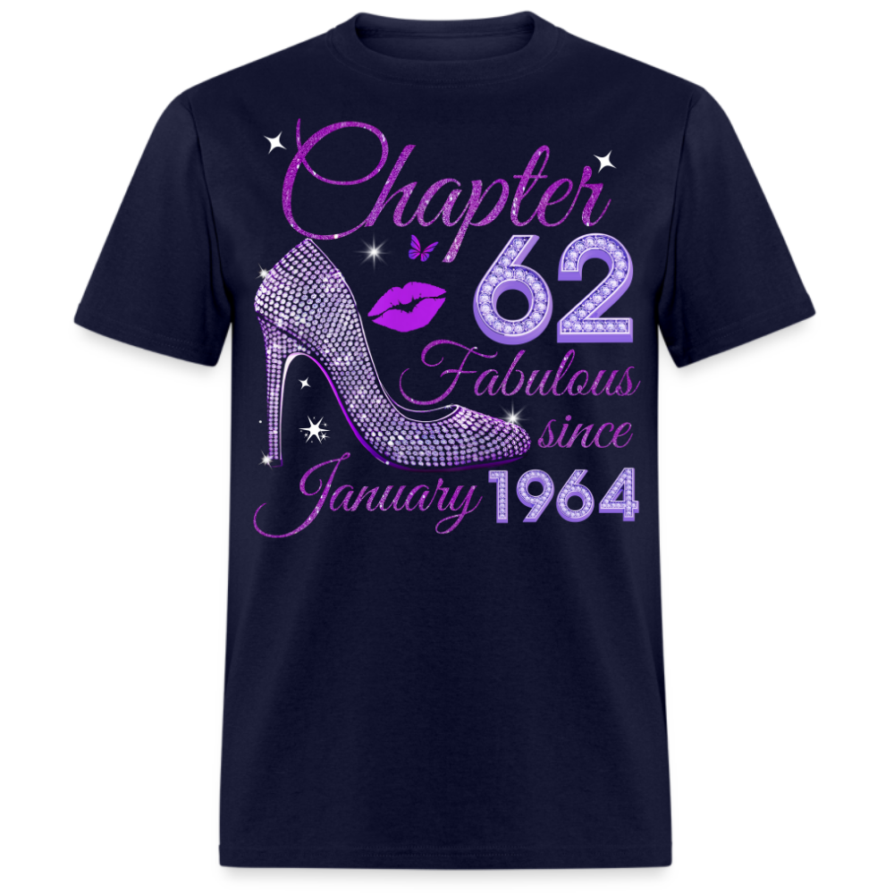 CHAPTER 62 FABULOUS SINCE JANUARY 1964 UNISEX SHIRT