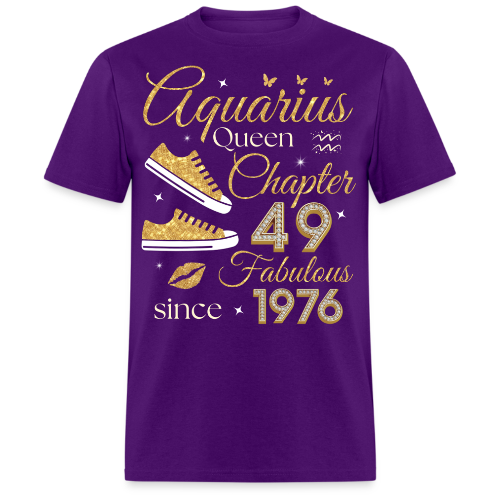 AQUARIUS QUEEN CHAPTER 49 FAB SINCE 1976 UNISEX SHIRT