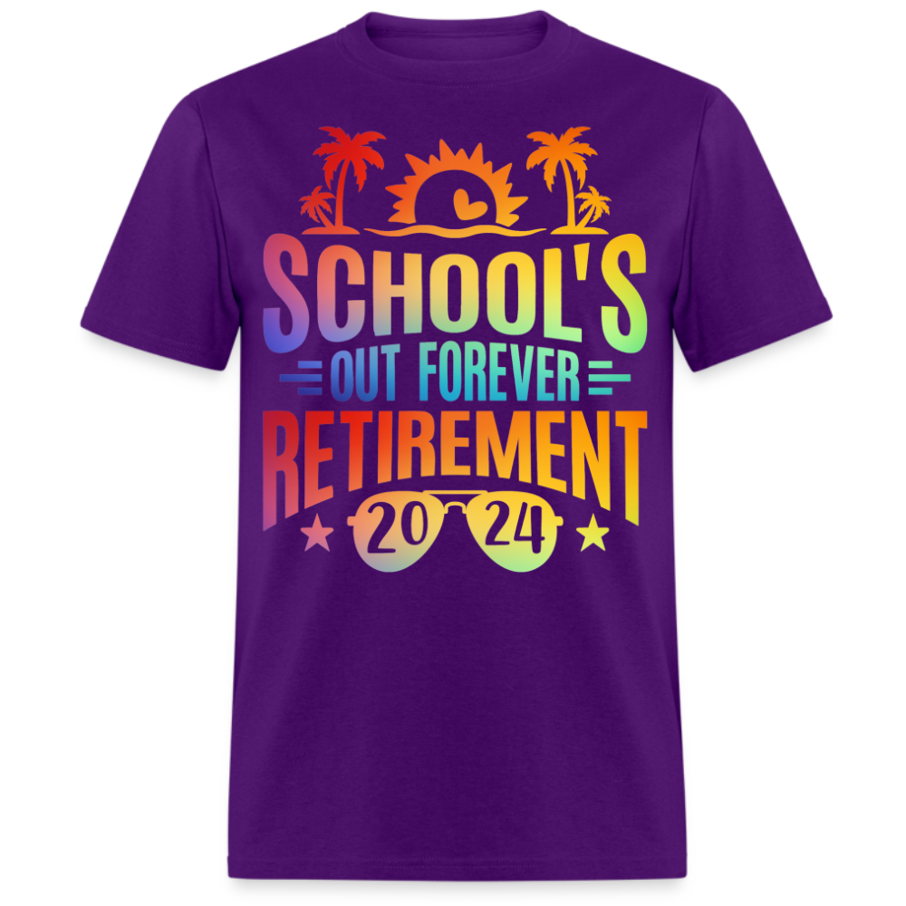 SCHOOL'S OUT FOREVER RETIREMENT 2024 UNISEX SHIRT