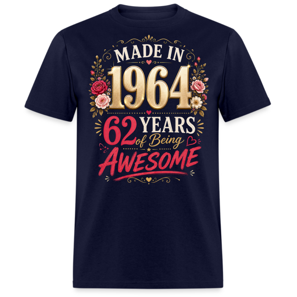 MADE IN 1964 62 YEARS UNISEX SHIRT