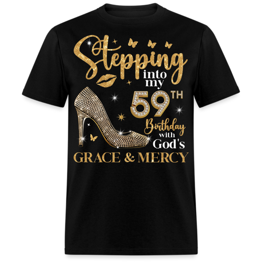 STEPPING INTO MY 59TH BIRTHDAY UNISEX SHIRT