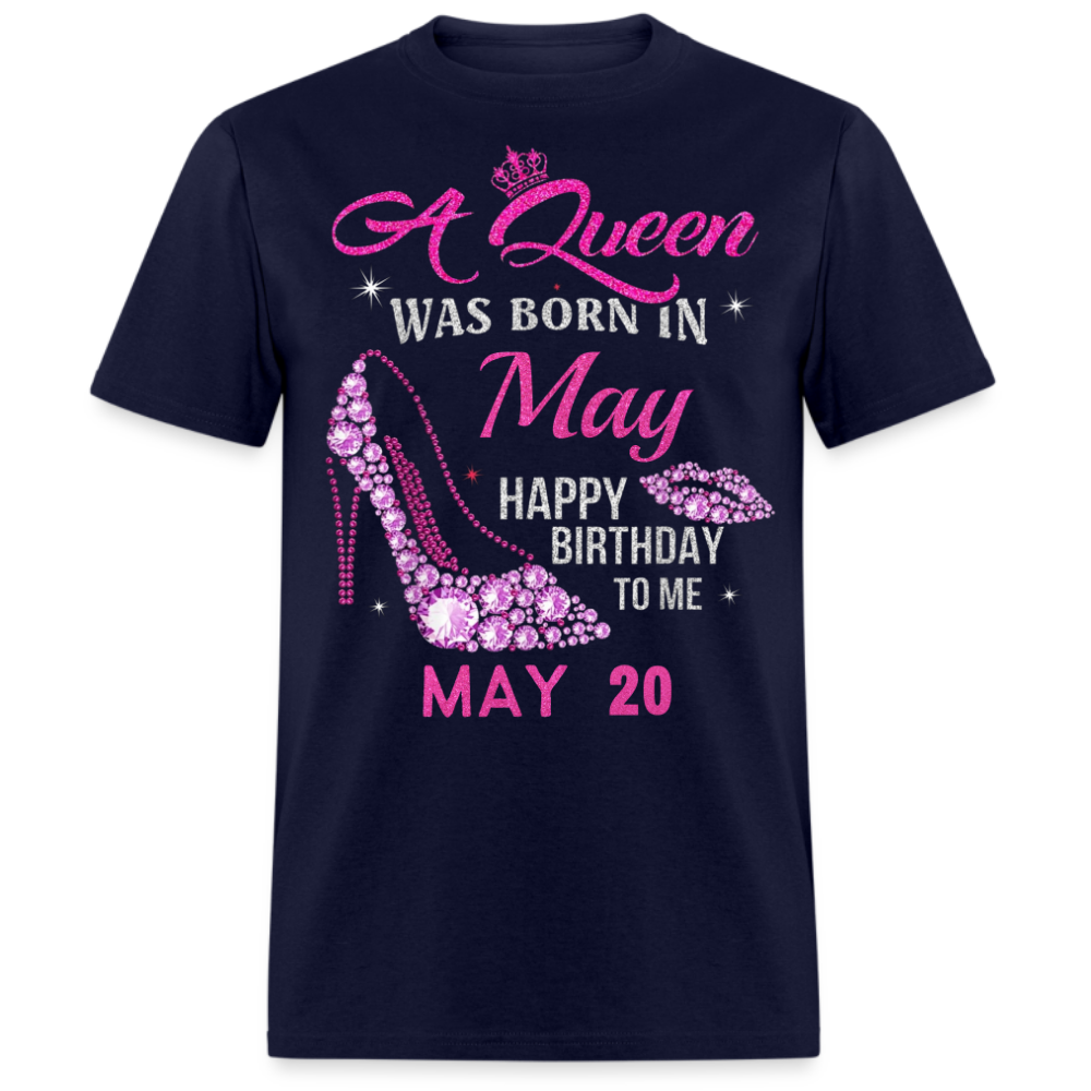 20TH MAY QUEEN UNISEX SHIRT