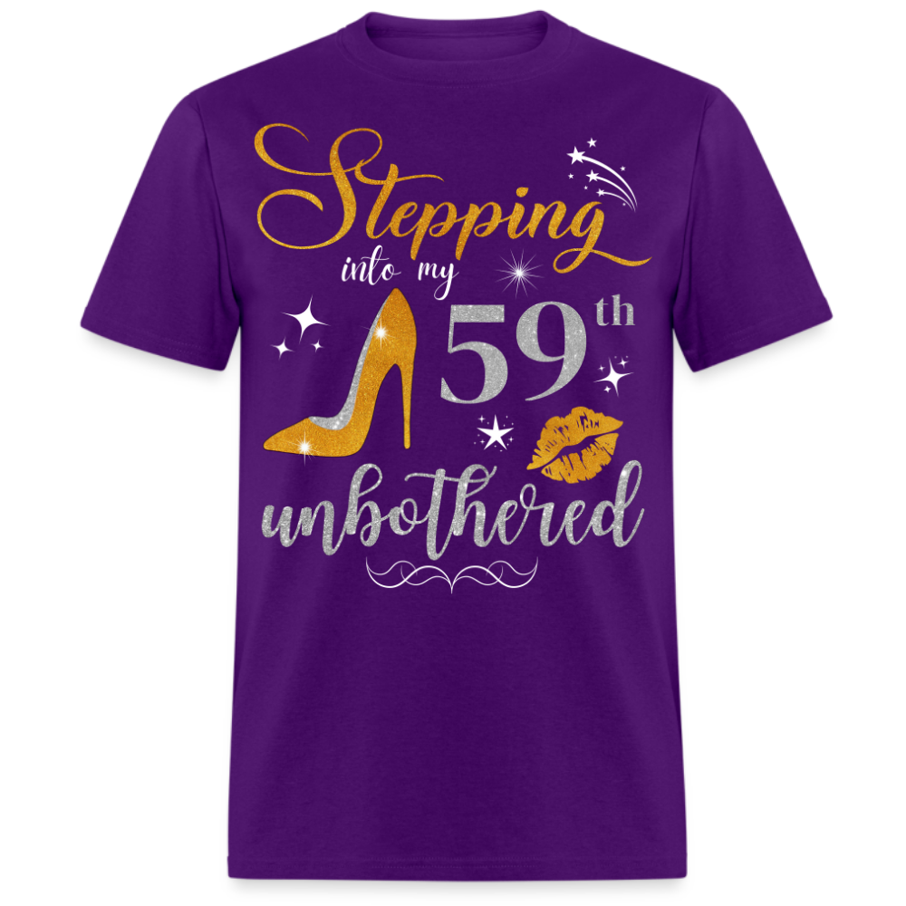 STEPPING INTO 59 UNBOTHERED UNISEX SHIRT