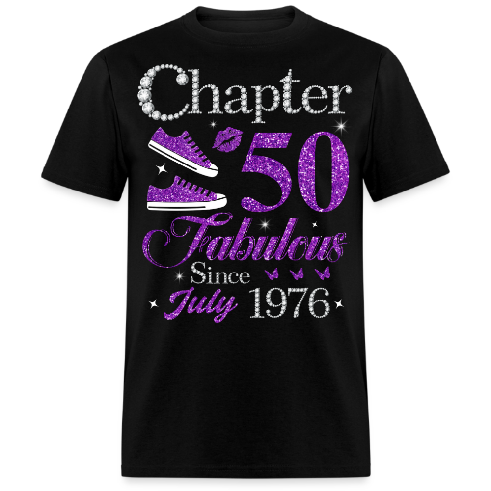 CHAPTER 50 FABULOUS SINCE JULY 1976 UNISEX SHIRT