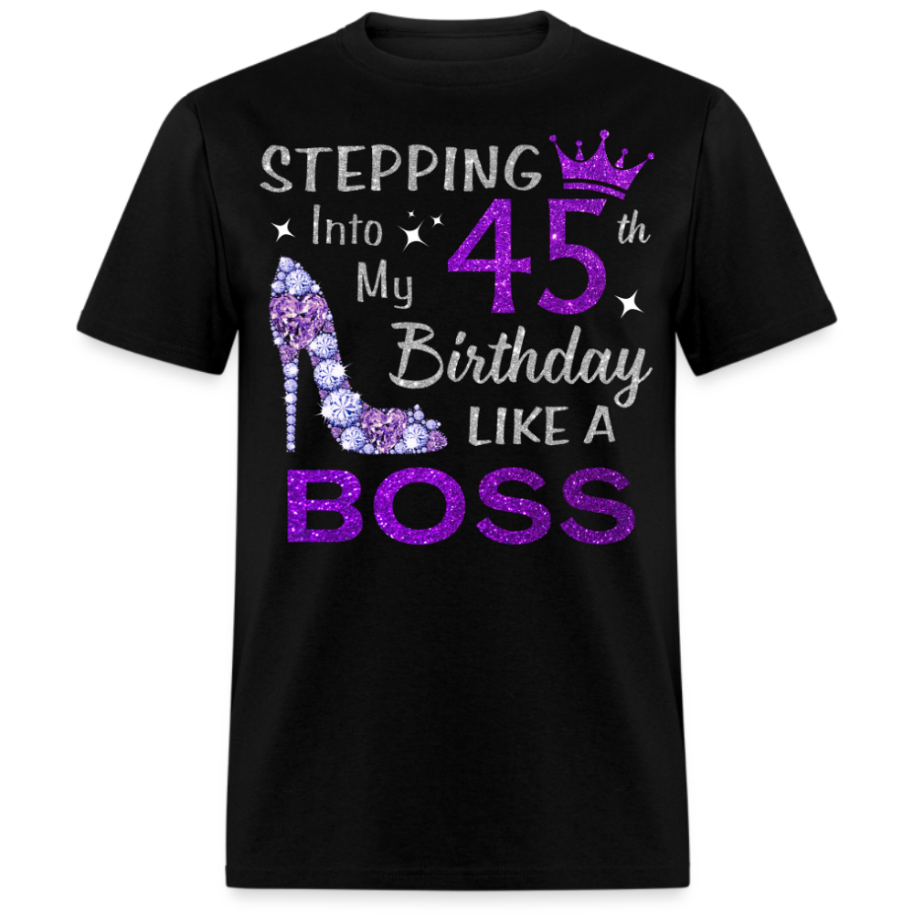 45TH BIRTHDAY BOSS UNISEX SHIRT
