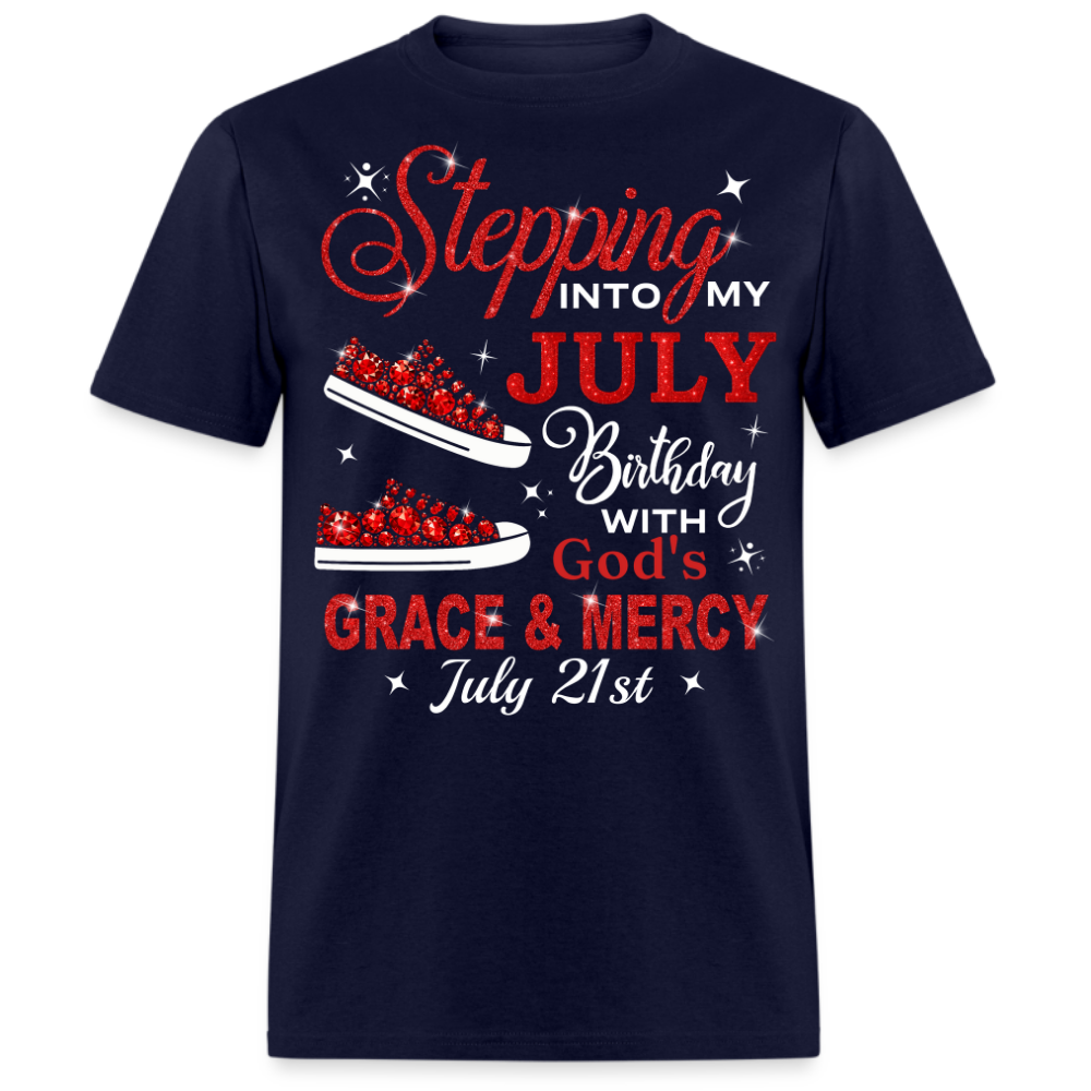 STPPING INTO JULY 21 BIRTHDAY UNISEX SHIRT
