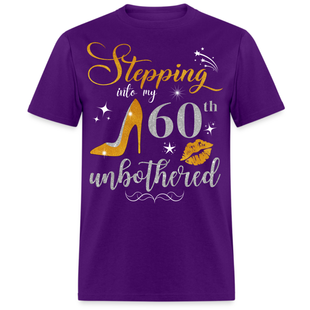 STEPPING INTO 60 UNBOTHERED UNISEX SHIRT