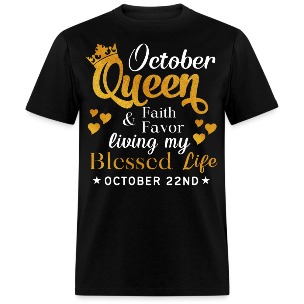 22ND OCTOBER QUEEN FAITH AND FAVOR UNISEX SHIRT