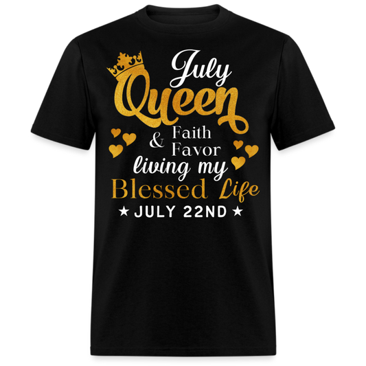 22ND JULY QUEEN FAITH AND FAVOR UNISEX SHIRT