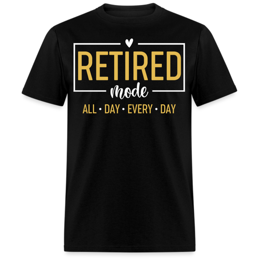 RETIRED MODE UNISEX SHIRT