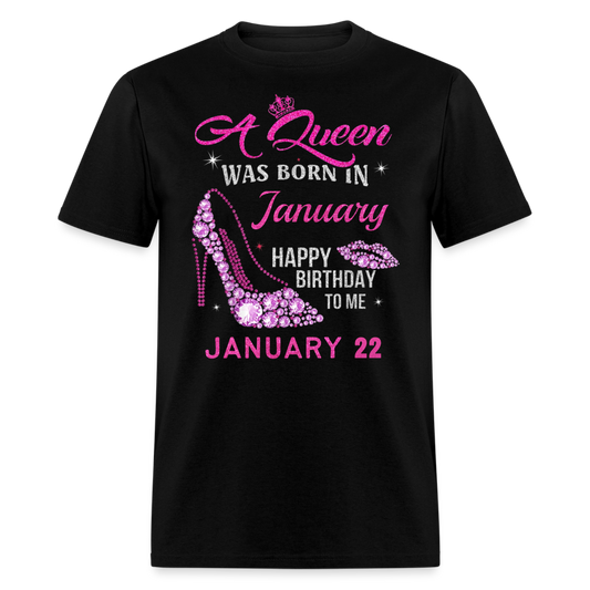 22ND JANUARY QUEEN UNISEX SHIRT