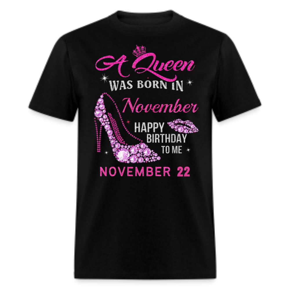 22ND NOVEMBER QUEEN UNISEX SHIRT