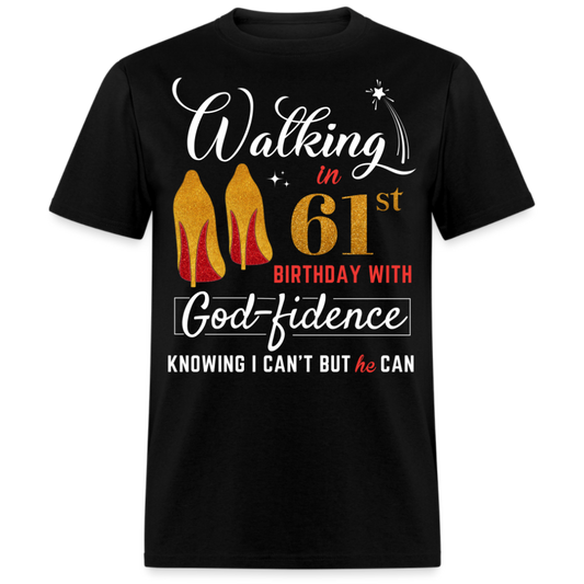 WALKING 61 GODFIDENCE UNISEX SHIRT