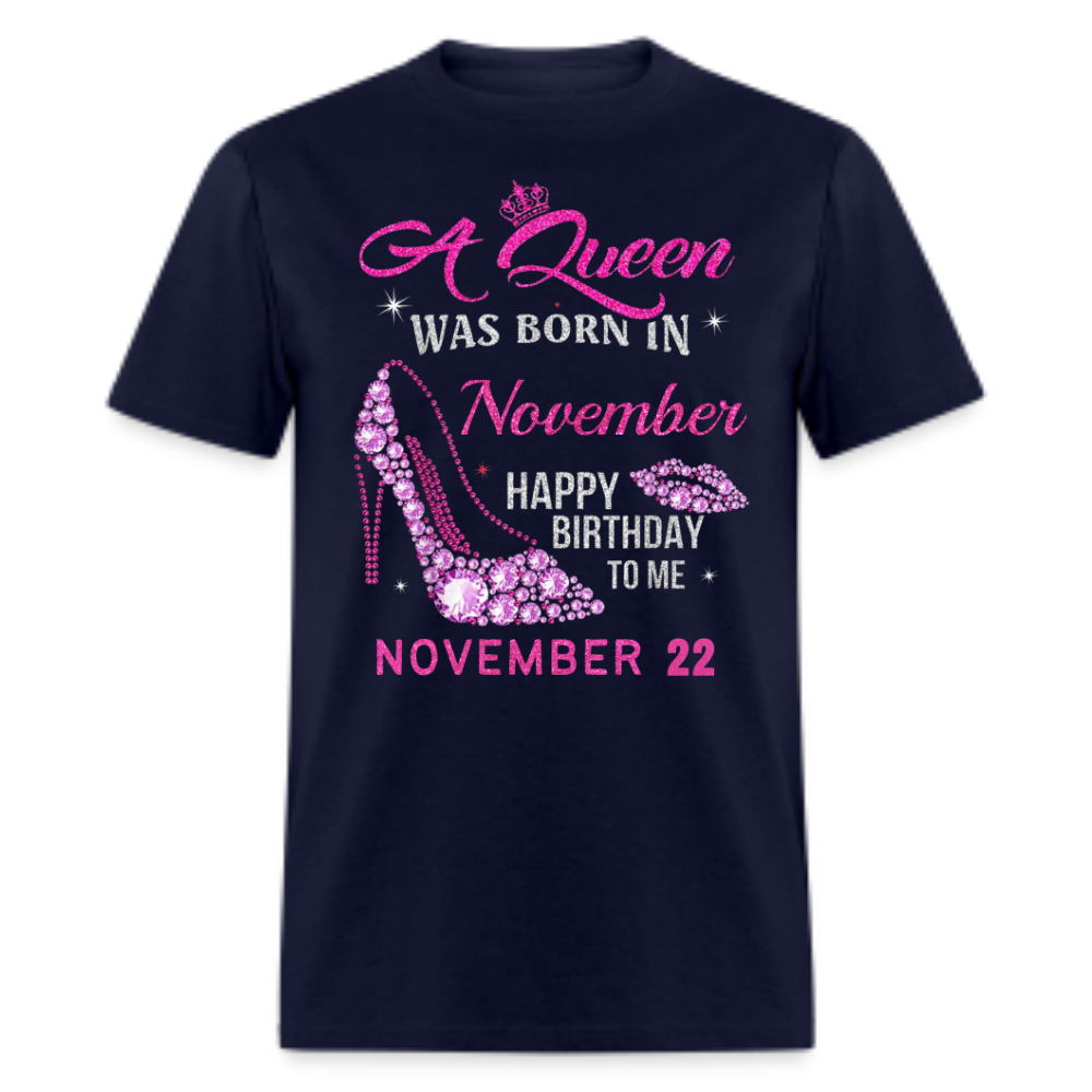 22ND NOVEMBER QUEEN UNISEX SHIRT