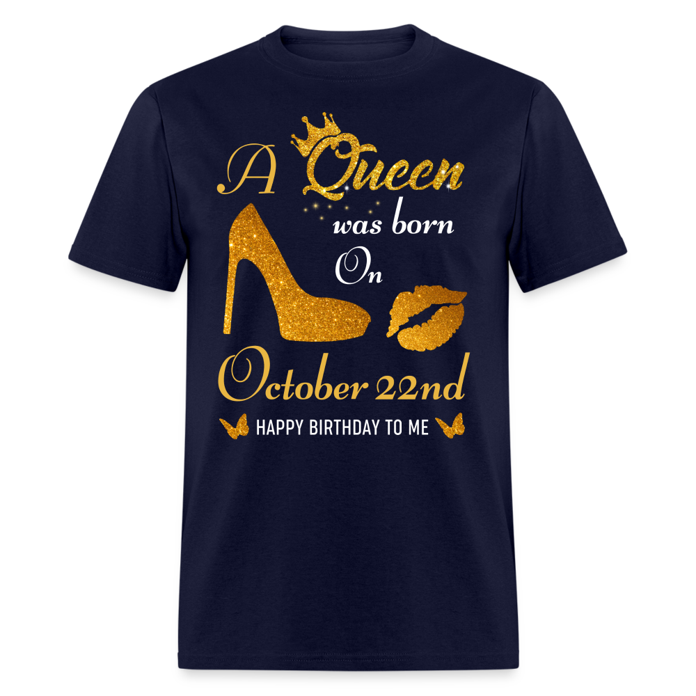 QUEEN 22ND OCTOBER UNISEX SHIRT