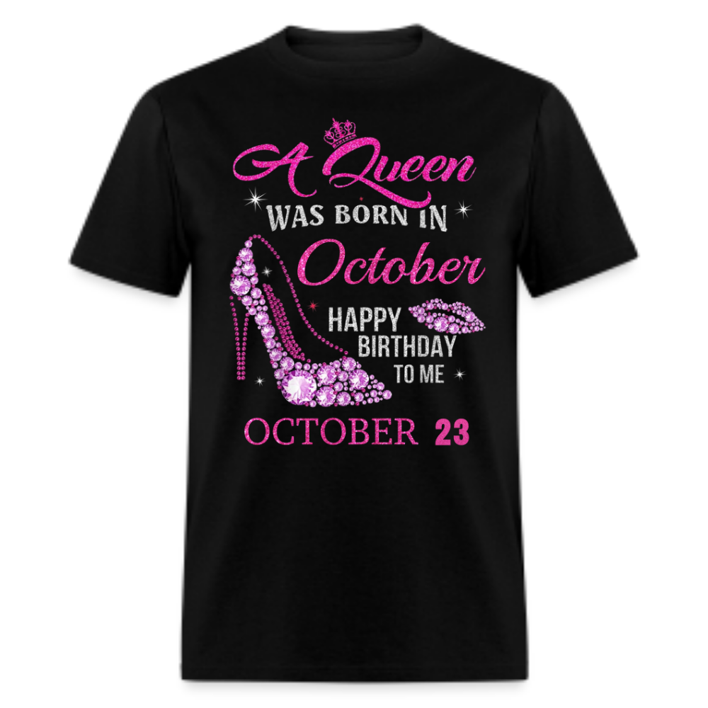 23RD OCTOBER QUEEN UNISEX SHIRT