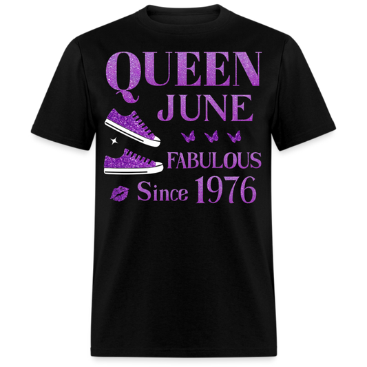 QUEEN JUNE FAB SINCE 1976 UNISEX SHIRT