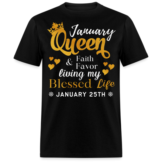 25TH JANUARY QUEEN FAITH AND FAVOR UNISEX SHIRT