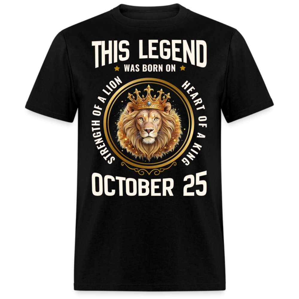 LEGEND OCTOBER 25 KING SHIRT