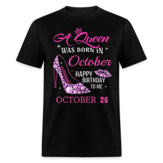 26TH OCTOBER QUEEN UNISEX SHIRT