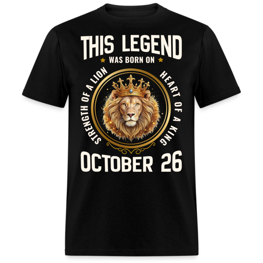 LEGEND OCTOBER 26 KING SHIRT