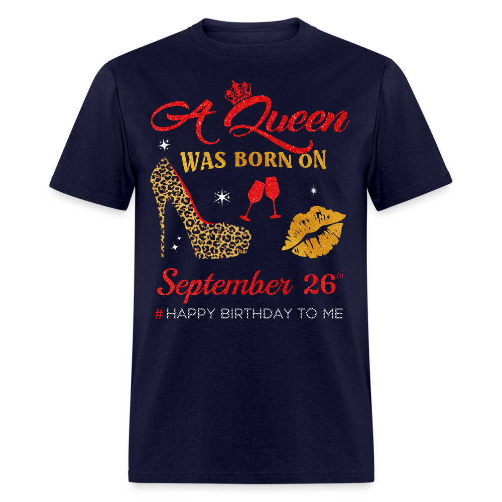 BIRTHDAY QUEEN SEPTEMBER 26TH SHIRT