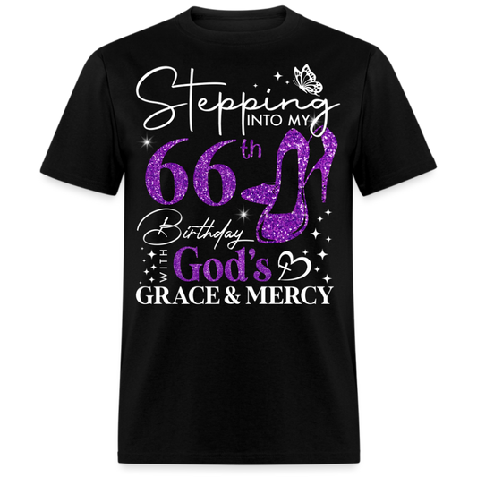 STEPPING INTO MY 66TH BIRTHDAY WITH GOD'S GRACE UNISEX SHIRT