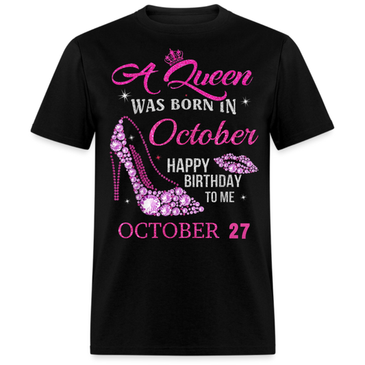 27TH OCTOBER QUEEN UNISEX SHIRT