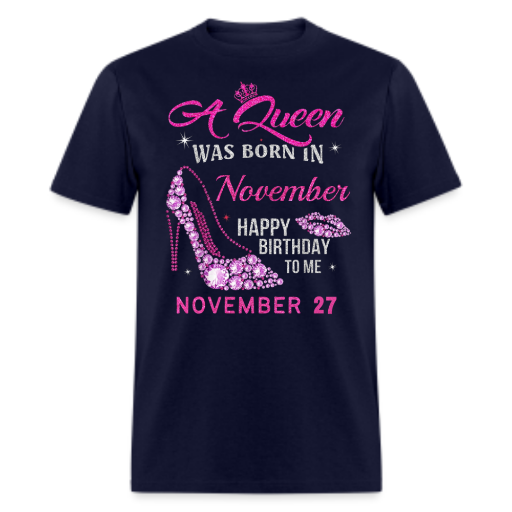 27TH NOVEMBER QUEEN UNISEX SHIRT