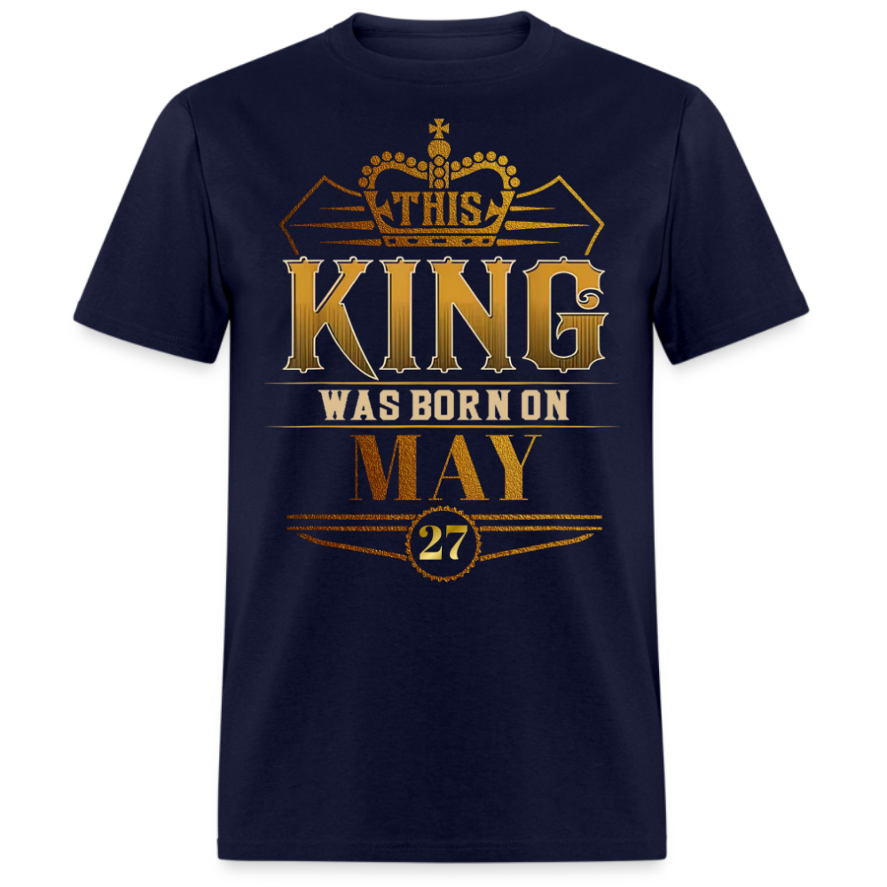 27TH MAY KING SHIRT