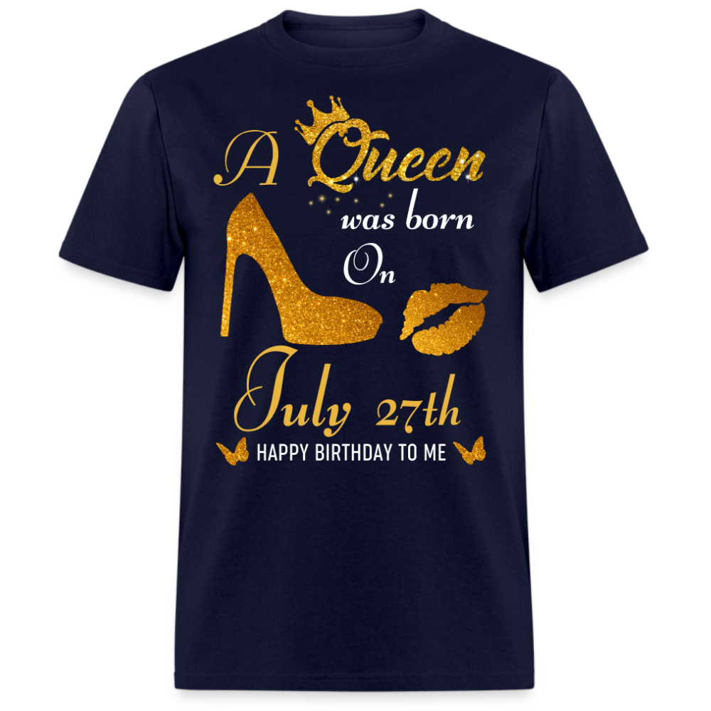 QUEEN 27TH JULY UNISEX SHIRT