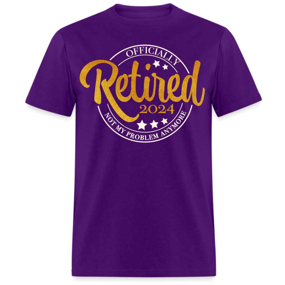 OFFICIALLY RETIRED 2024 UNISEX SHIRT