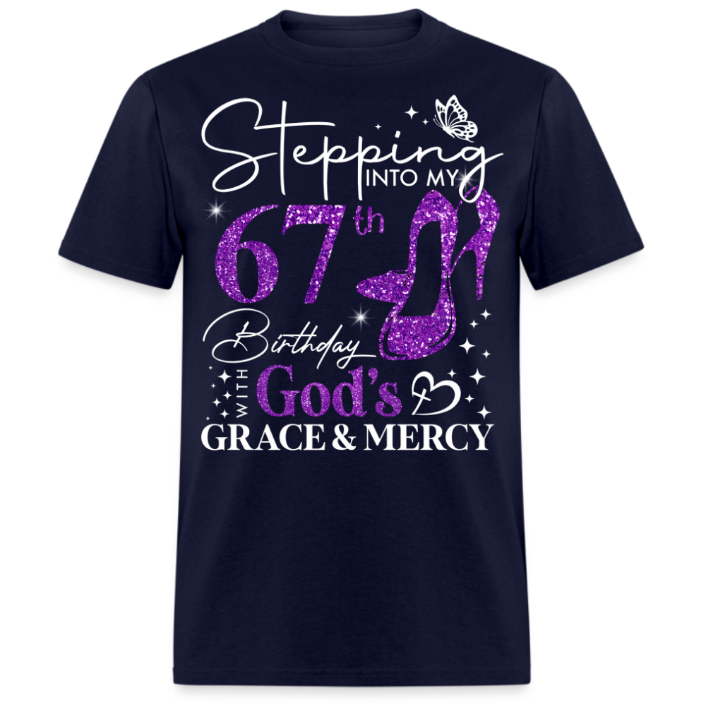 STEPPING INTO MY 67TH BIRTHDAY WITH GOD'S GRACE UNISEX SHIRT